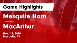 Mesquite Horn  vs MacArthur  Game Highlights - Nov. 13, 2020