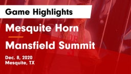 Mesquite Horn  vs Mansfield Summit  Game Highlights - Dec. 8, 2020