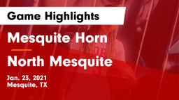 Mesquite Horn  vs North Mesquite Game Highlights - Jan. 23, 2021