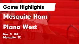 Mesquite Horn  vs Plano West  Game Highlights - Nov. 5, 2021