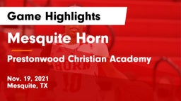 Mesquite Horn  vs Prestonwood Christian Academy Game Highlights - Nov. 19, 2021