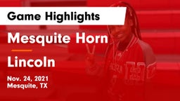 Mesquite Horn  vs Lincoln  Game Highlights - Nov. 24, 2021