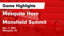 Mesquite Horn  vs Mansfield Summit  Game Highlights - Dec. 7, 2021
