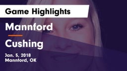 Mannford  vs Cushing  Game Highlights - Jan. 5, 2018