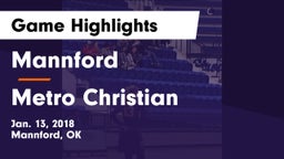 Mannford  vs Metro Christian  Game Highlights - Jan. 13, 2018