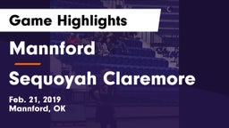 Mannford  vs Sequoyah Claremore Game Highlights - Feb. 21, 2019