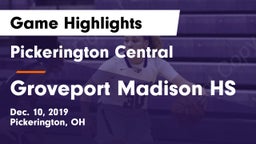 Pickerington Central  vs Groveport Madison HS Game Highlights - Dec. 10, 2019
