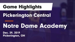 Pickerington Central  vs Notre Dame Academy  Game Highlights - Dec. 29, 2019