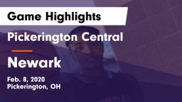Pickerington Central  vs Newark  Game Highlights - Feb. 8, 2020