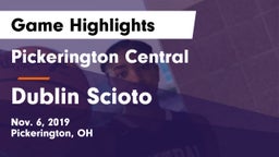 Pickerington Central  vs Dublin Scioto  Game Highlights - Nov. 6, 2019