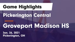 Pickerington Central  vs Groveport Madison HS Game Highlights - Jan. 26, 2021