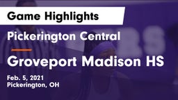 Pickerington Central  vs Groveport Madison HS Game Highlights - Feb. 5, 2021