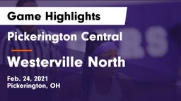 Pickerington Central  vs Westerville North  Game Highlights - Feb. 24, 2021