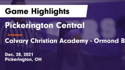 Pickerington Central  vs Calvary Christian Academy - Ormond Beach Game Highlights - Dec. 28, 2021