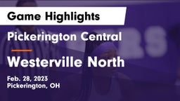 Pickerington Central  vs Westerville North  Game Highlights - Feb. 28, 2023