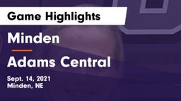 Minden  vs Adams Central  Game Highlights - Sept. 14, 2021