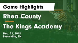 Rhea County  vs The Kings Academy Game Highlights - Dec. 21, 2019