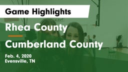 Rhea County  vs Cumberland County  Game Highlights - Feb. 4, 2020