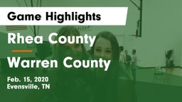 Rhea County  vs Warren County  Game Highlights - Feb. 15, 2020