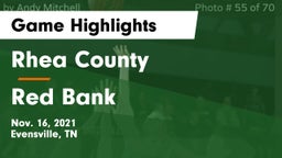 Rhea County  vs Red Bank  Game Highlights - Nov. 16, 2021