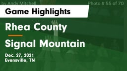 Rhea County  vs Signal Mountain  Game Highlights - Dec. 27, 2021