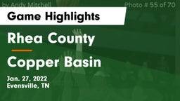 Rhea County  vs Copper Basin Game Highlights - Jan. 27, 2022