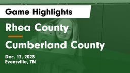 Rhea County  vs Cumberland County  Game Highlights - Dec. 12, 2023