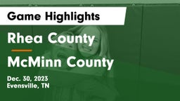 Rhea County  vs McMinn County  Game Highlights - Dec. 30, 2023