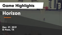 Horizon  Game Highlights - Dec. 27, 2019