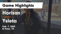 Horizon  vs Ysleta  Game Highlights - Feb. 7, 2020