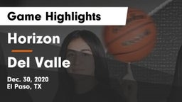 Horizon  vs Del Valle  Game Highlights - Dec. 30, 2020