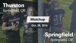 Matchup: Thurston  vs. Springfield  2016