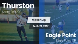 Matchup: Thurston  vs. Eagle Point  2017