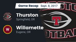 Recap: Thurston  vs. Willamette  2017