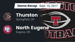 Recap: Thurston  vs. North Eugene  2017