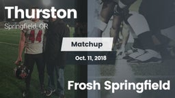 Matchup: Thurston  vs. Frosh Springfield 2018