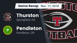 Recap: Thurston  vs. Pendleton  2018