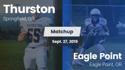 Matchup: Thurston  vs. Eagle Point  2019
