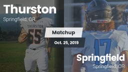 Matchup: Thurston  vs. Springfield  2019