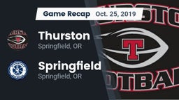 Recap: Thurston  vs. Springfield  2019