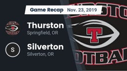 Recap: Thurston  vs. Silverton  2019