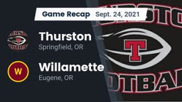 Recap: Thurston  vs. Willamette  2021