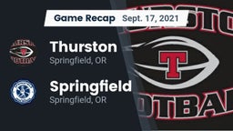 Recap: Thurston  vs. Springfield  2021