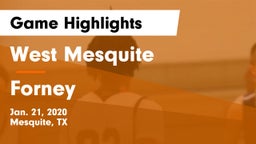 West Mesquite  vs Forney Game Highlights - Jan. 21, 2020