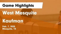 West Mesquite  vs Kaufman  Game Highlights - Feb. 7, 2020