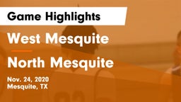 West Mesquite  vs North Mesquite  Game Highlights - Nov. 24, 2020