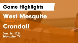 West Mesquite  vs Crandall  Game Highlights - Jan. 26, 2021