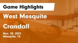 West Mesquite  vs Crandall  Game Highlights - Nov. 28, 2023