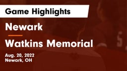 Newark  vs Watkins Memorial  Game Highlights - Aug. 20, 2022
