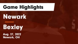 Newark  vs Bexley  Game Highlights - Aug. 27, 2022